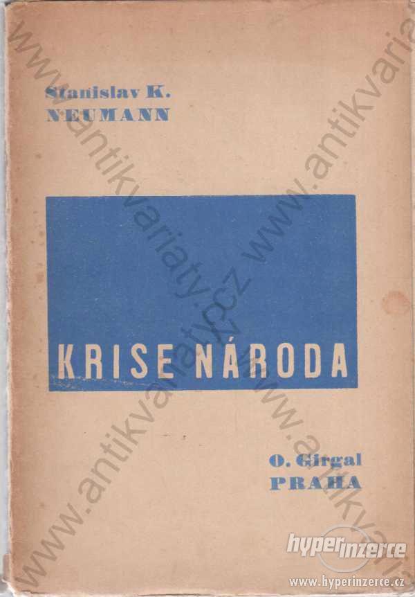 Krise národa Stanislav K. Neumann 1930 - foto 1