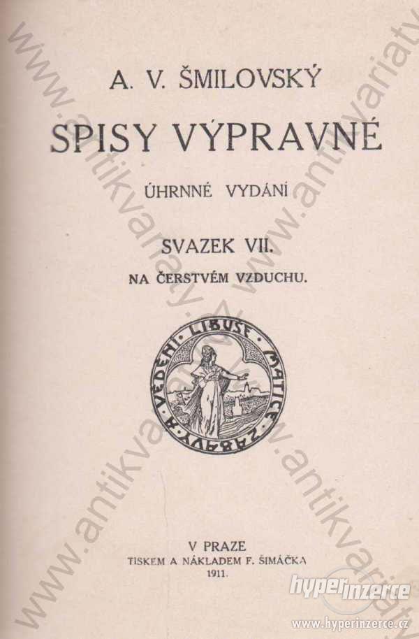 Spisy výpravné - svazek VII. Šmilovský 1911 - foto 1