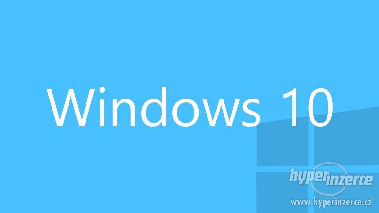 Pomoc s instalací Windows 10. Pomůžu i Vám! - foto 1