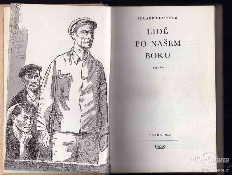 Lidé po našem boku  Eduard Claudius - 1952 - 1.vydání - foto 2