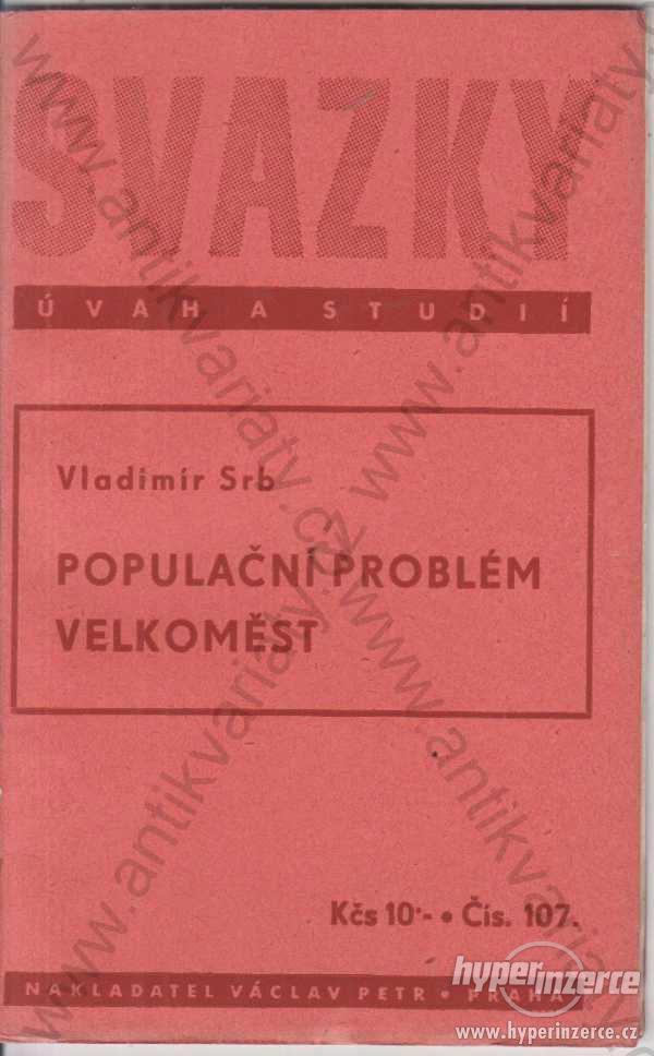 Populační problém velkoměst Vladimír Srb 1948 - foto 1