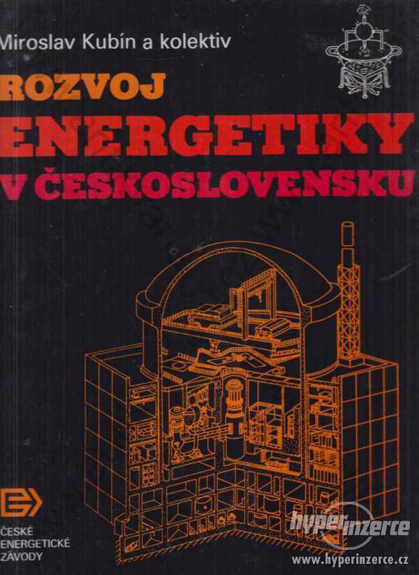 Rozvoj energetiky v Československu ČEZ, Praha 1989 - foto 1