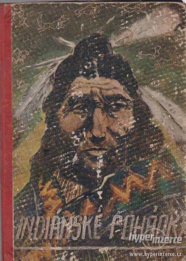 Indiánské pohádky Bohuslav Čepelák 1946 - foto 1