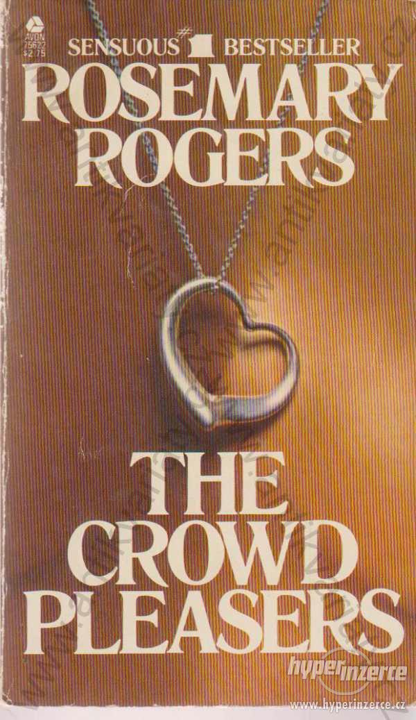 The Crowd Pleasures - Rosemary Rogers 1978 - foto 1