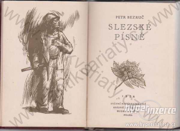 Slezské písně Petr Bezruč  1954 - foto 1