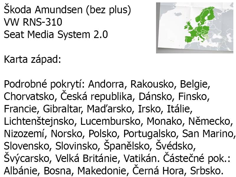 Mapy 2020 Škoda Amundsen VW RNS-310 Seat Media System 2.0 - foto 3