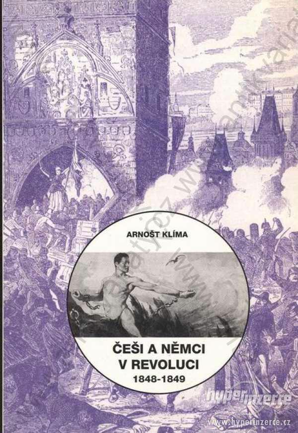 Češi a Němci v revoluci 1848 - 1849 - foto 1