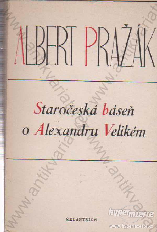 Staročeská báseň o Alexandru Velikém Albert Pražák - foto 1