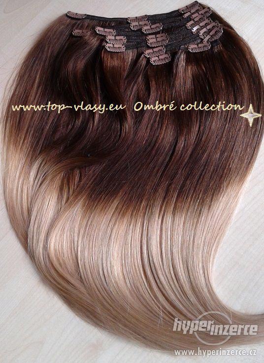 Clip in Ombré -100% lidské vlasy - luxusní sady 120-210 g ! - foto 2