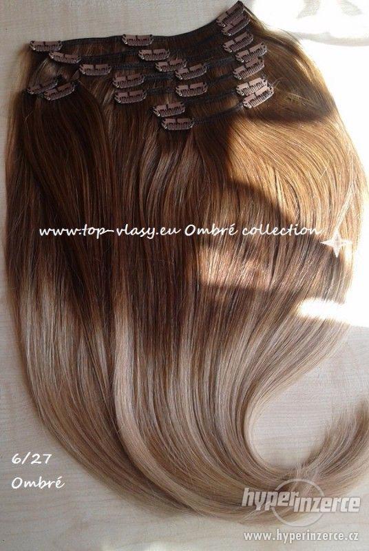 Clip in Ombré -100% lidské vlasy - luxusní sady 120-210 g ! - foto 4