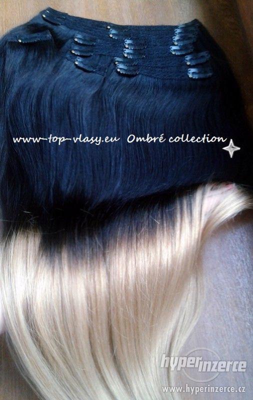 Clip in Ombré -100% lidské vlasy - luxusní sady 120-210 g ! - foto 10