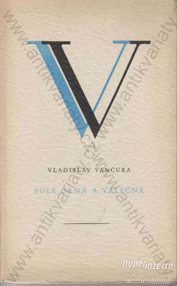Pole orná a válečná Vladislav Vančura 1947 - foto 1