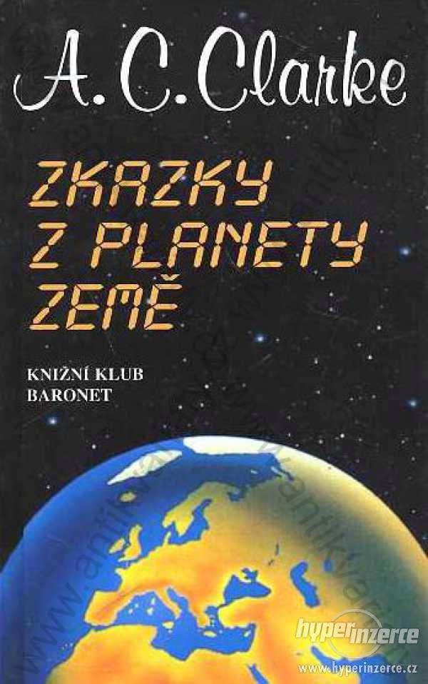 Zkazky z planety Země A.C. Clarke - foto 1