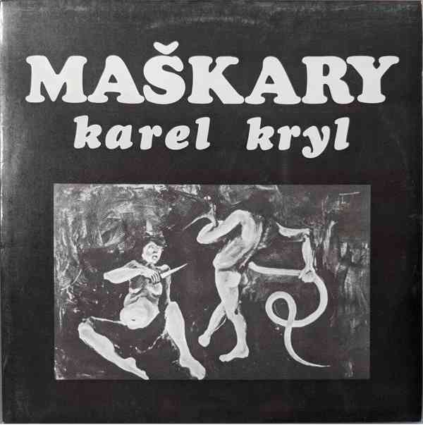 Karel Kryl ‎– Maškary   (LP)