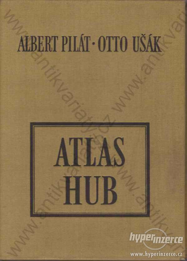 Atlas hub Albert Pilát ilustrace: Otto Ušák 1964 - foto 1