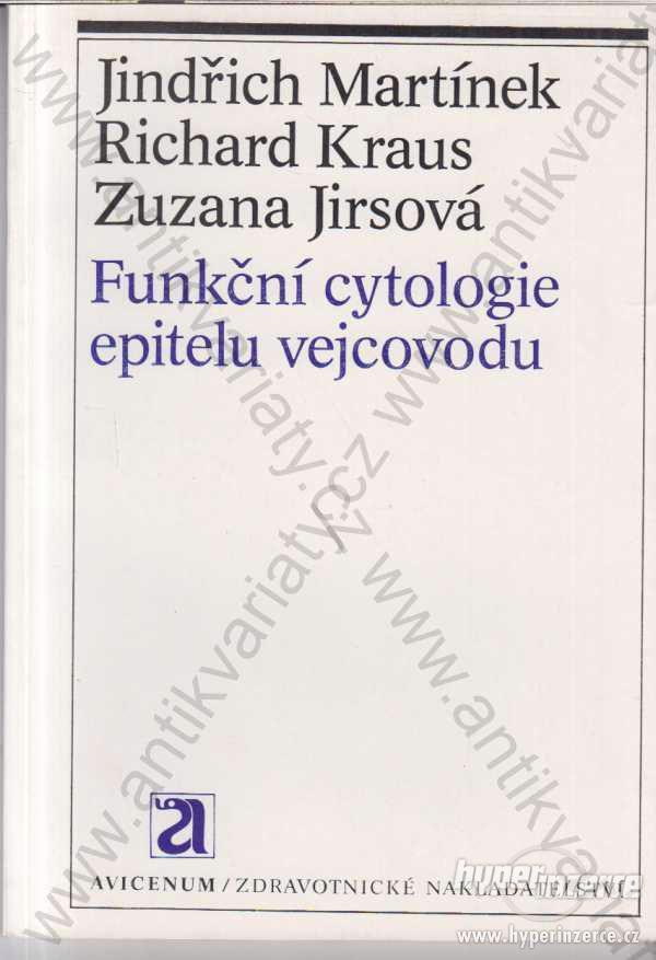 Funkční cytologie epitelu vejcovodu kol. aut. 1984 - foto 1