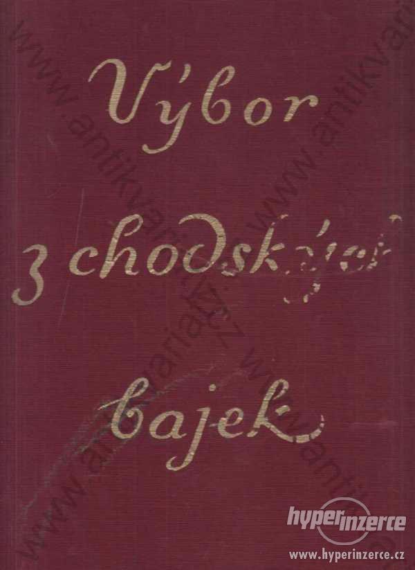 Výbor z chodských bajek Jan Fr. Hruška 1929 - foto 1