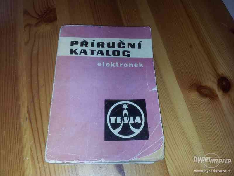 Příruční katalog elektronek Tesla 1966-67 Rožnov ...při plat - foto 1