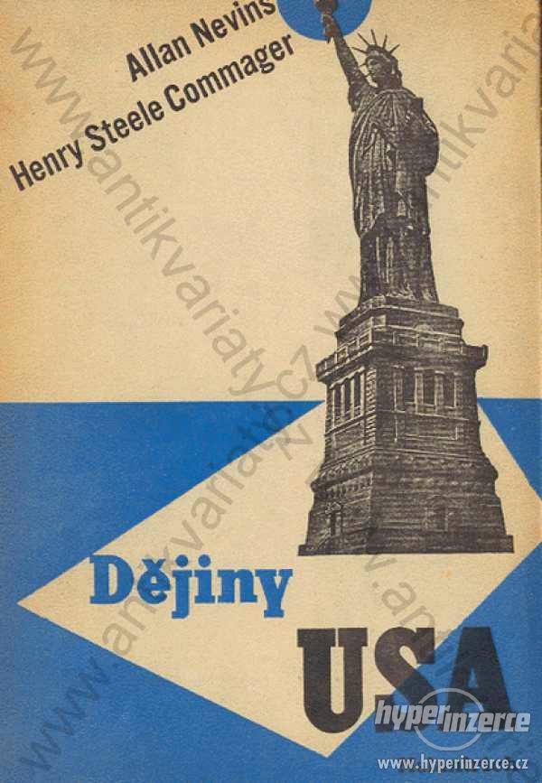 Dějiny USA A.Nevins H.S.Commager 1947 - foto 1