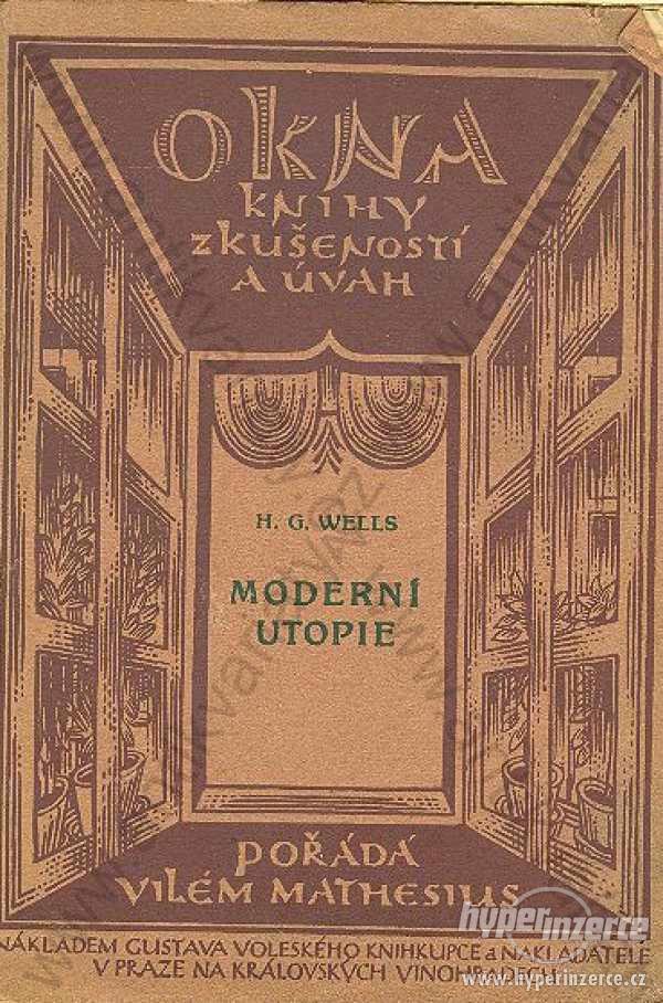 Moderní utopie H. G. Wells 1922 Gustav Voleský - foto 1
