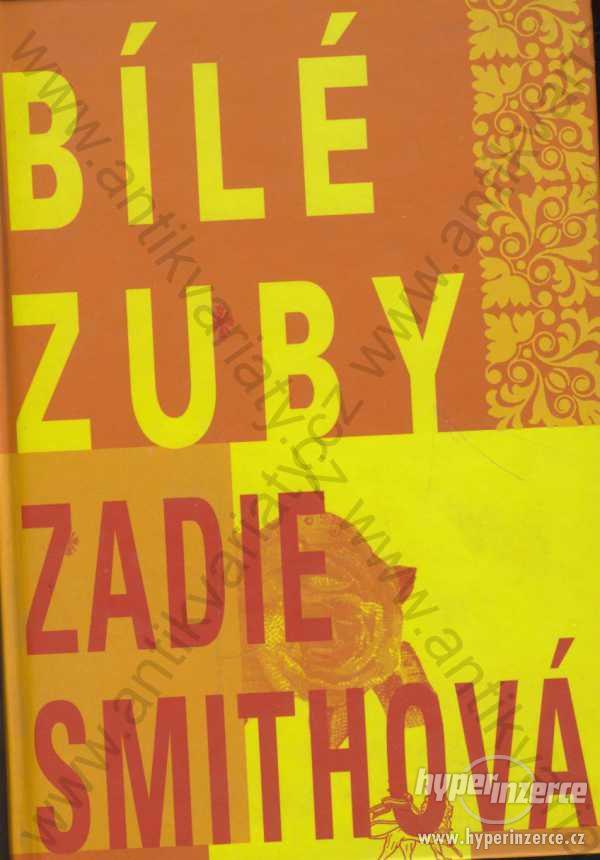 Bílé zuby Zadie Smithová Jiří Buchal-BB Art, 2007 - foto 1