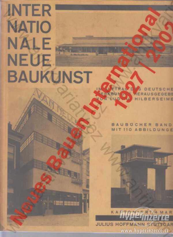 Neues Bauen International 1927 - 2002 - foto 1