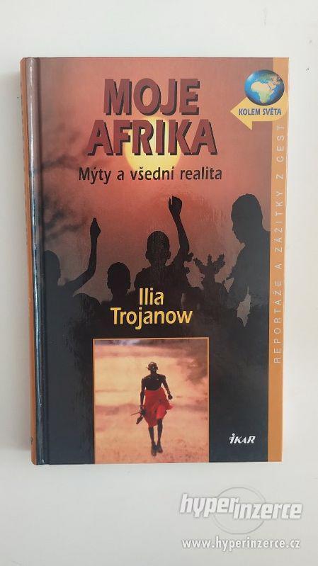 kniha Moje Afrika, mýty a všední realita - foto 1