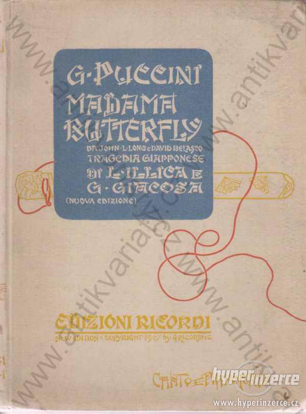 Madama Butterfly Giacomo Puccini 1907 - foto 1