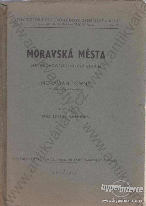 Moravská města RNDr. Zdeněk Láznička 1948 - foto 1