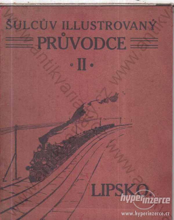 Šulcův illustrovaný průvodce II. 1911 - foto 1