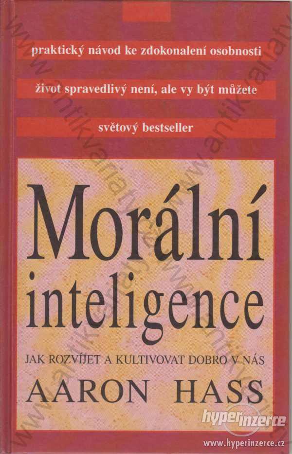 Morální inteligence Aaron Hass 1998 Columbus,Praha - foto 1