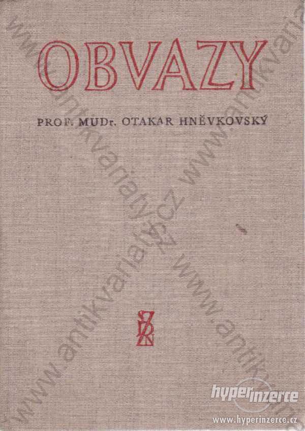 Obvazy Otakar Hněvkovský 1959 Státní zdrav. nakl. - foto 1
