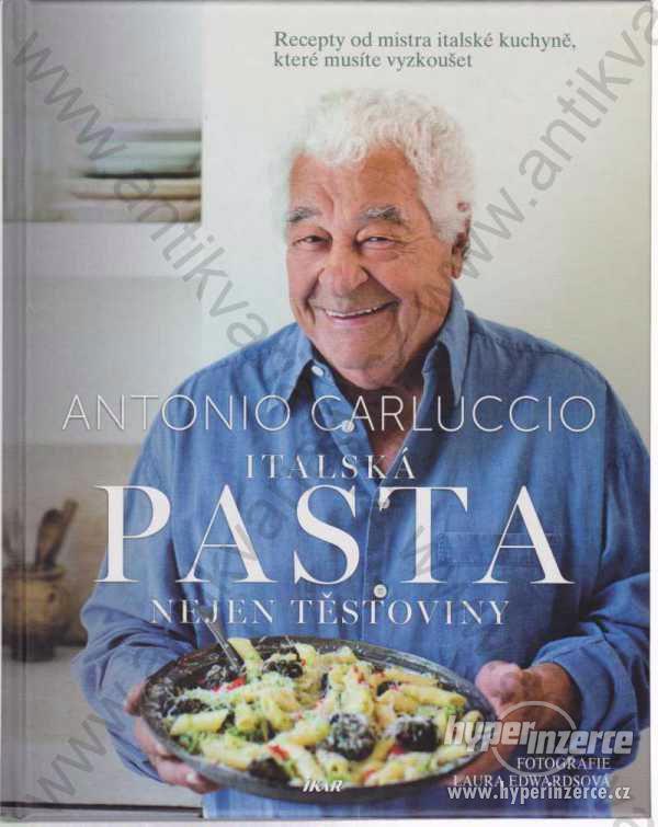 Italská pasta ? nejen těstoviny Antonio Carluccio - foto 1