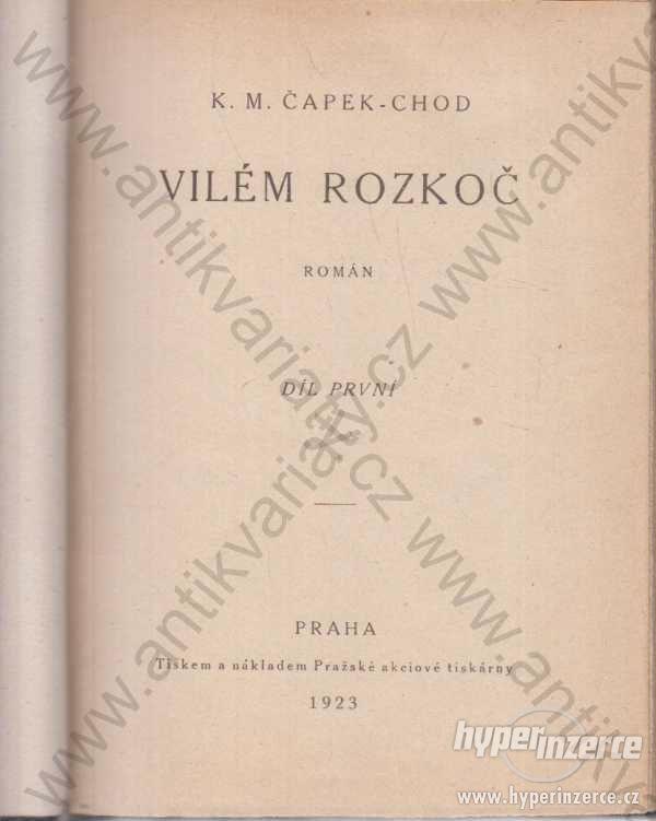 Vilém Rozkoč K. M. Čapek - Chod 1923 - foto 1