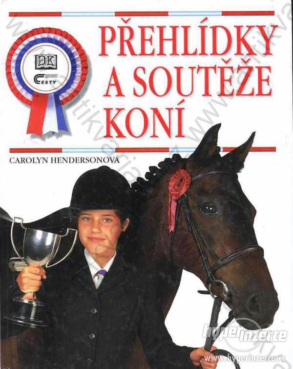 Přehlídky a soutěže koní Carolyn Hendersonová 1999 - foto 1