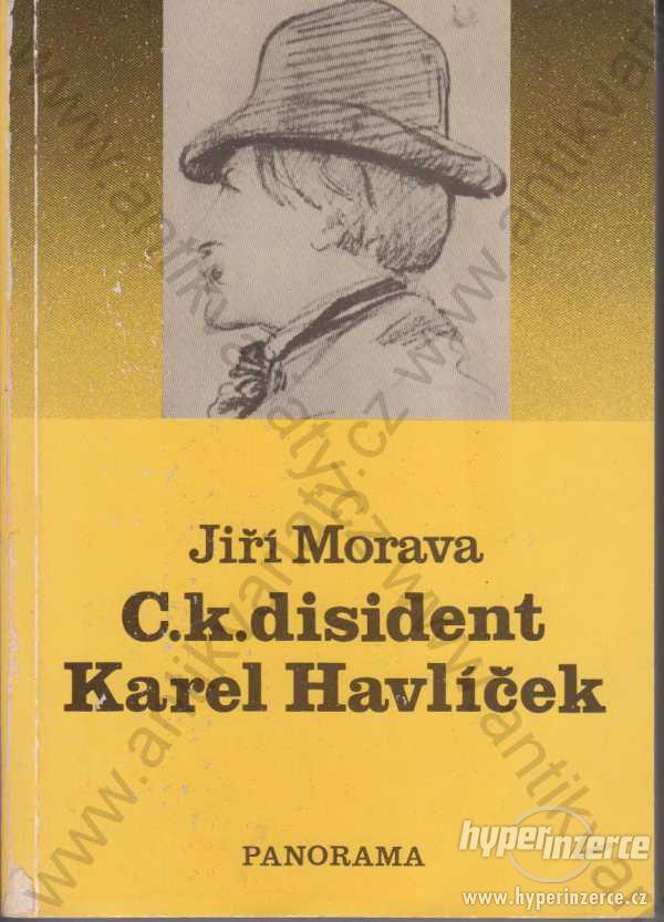 C. k. disident Karel Havlíček Jiří Morava - foto 1