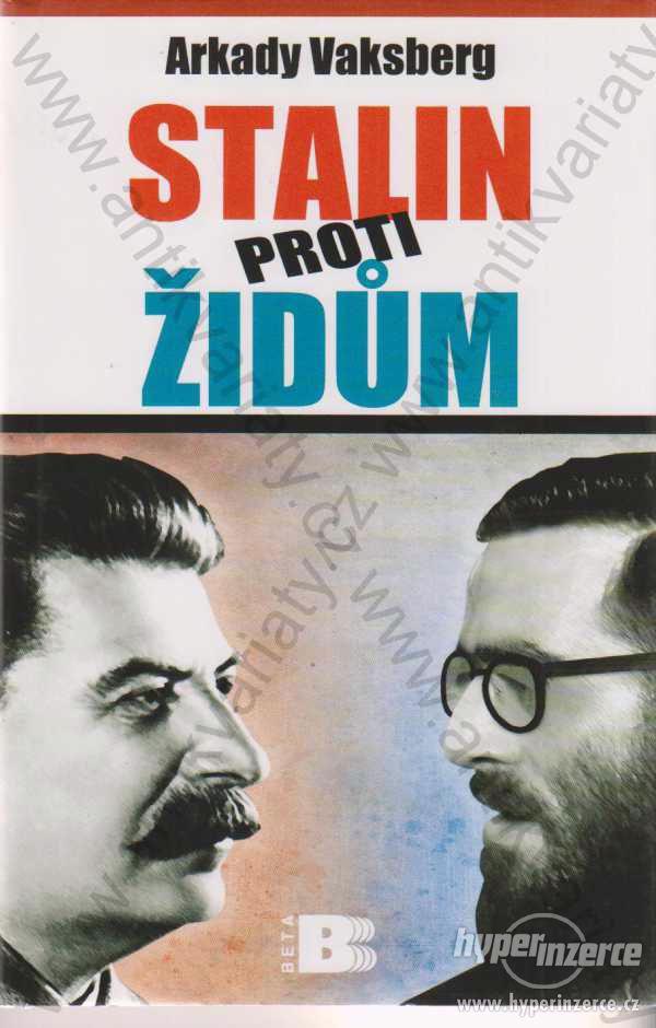 Stalin proti Židům Arkady Vakberg BETA 2011 - foto 1
