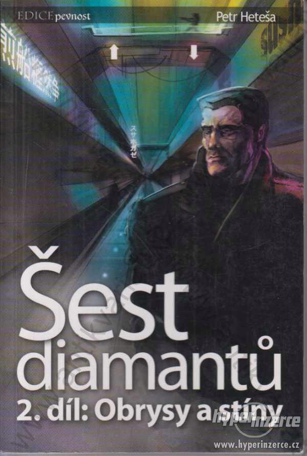 Šest diamantů Petr Heteša Wolfpublishing 2007 - foto 1
