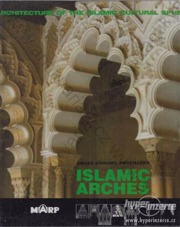 Islamic Arches Amjad Bohumil Prochazka 1994 - foto 1