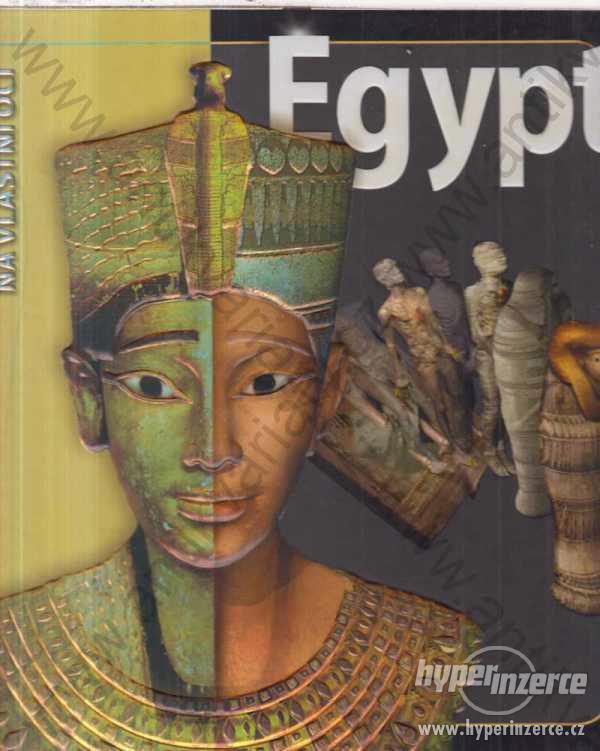 Egypt Na vlastní oči Joyce Tyldesleyová  Slovart - foto 1