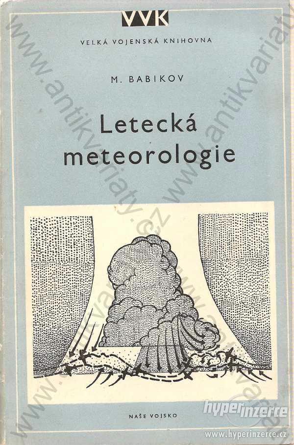 Letecká meteorologie M. Babikov Naše vojsko 1953 - foto 1