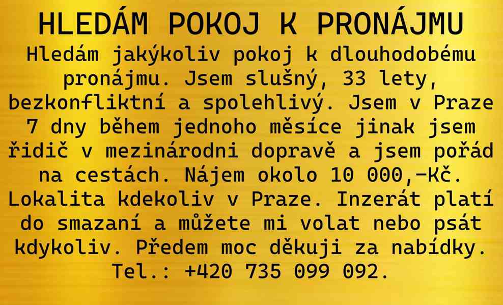 HLEDÁM POKOJ K PRONÁJMU