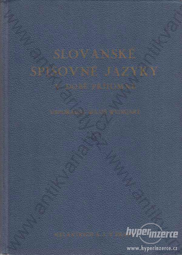 Slovanské spisovné jazyky Miloš Weingart 1937 - foto 1