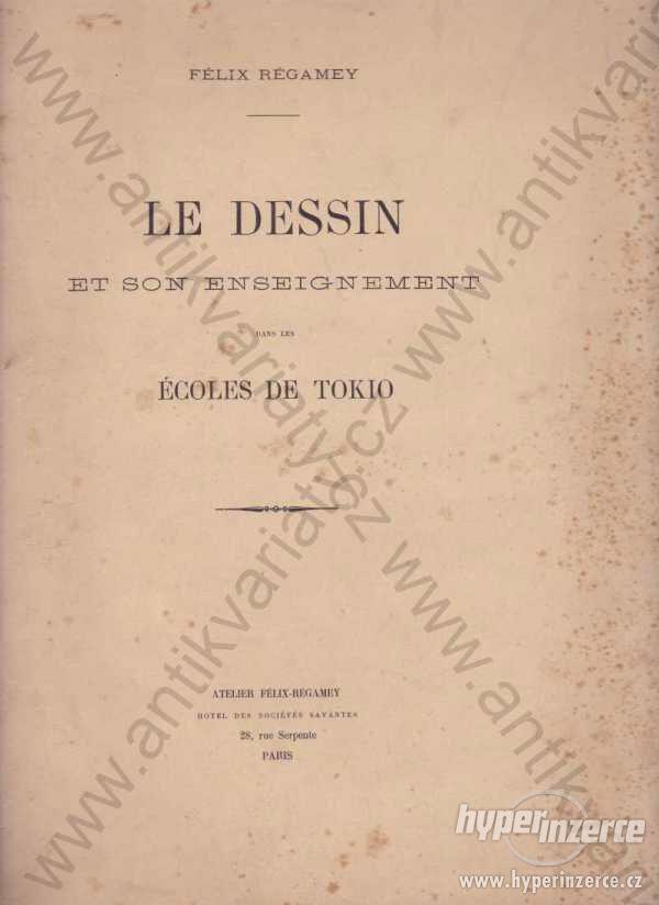 Le Dessin et son Enseignement Félix Régamey 1899 - foto 1