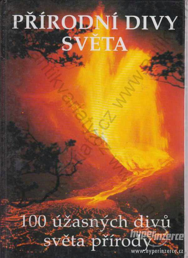 Přírodní divy světa  Svojka & Co., Praha 2003 - foto 1