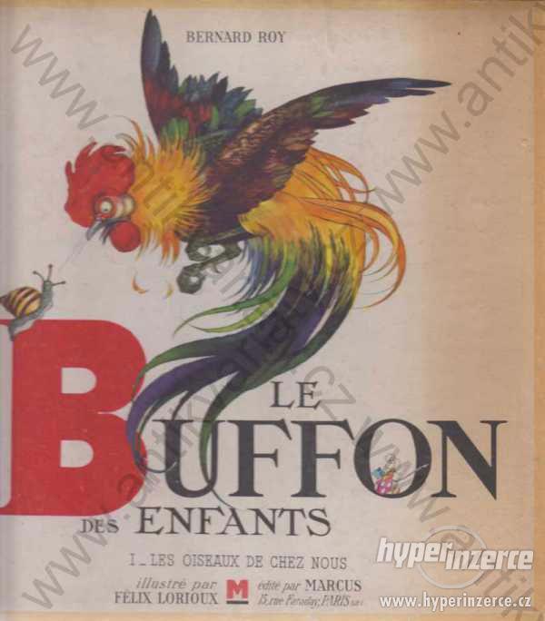 Le Buffon des enfants Bernard Roy Félix Lorioux - foto 1