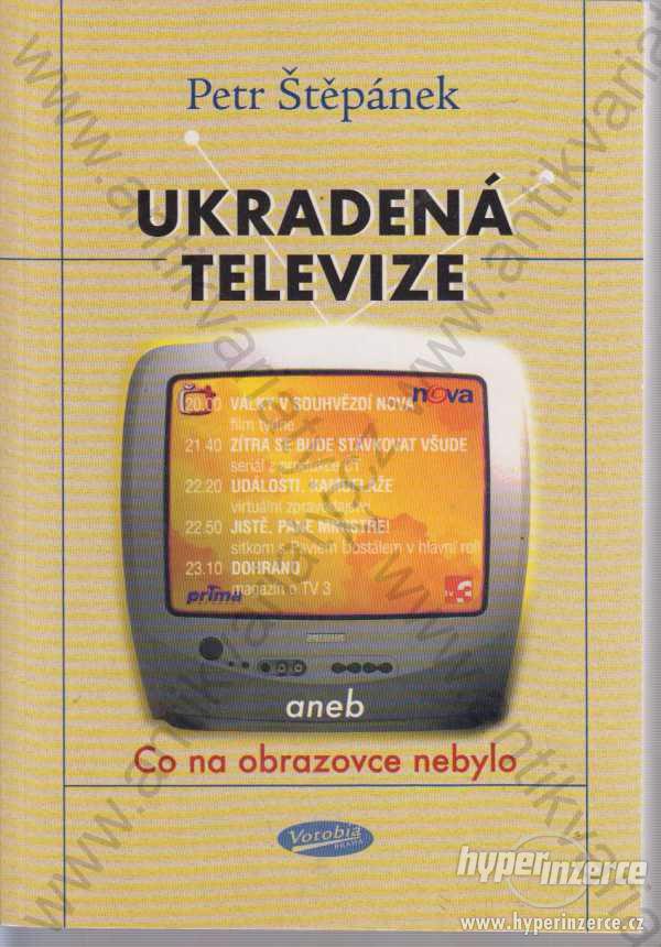 Ukradená televize Petr Štěpánek Votobia 2003 - foto 1