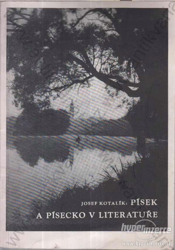 Písek a Písecko v literatuře Josef Kotalík 1966 - foto 1