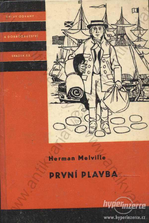 První plavba, Herman Melville, SNDK, 1965 - foto 1