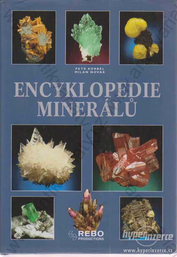 Encyklopedie minerálů Petr Korbel Milan Novák 1999 - foto 1